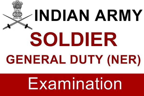 Indian Army Soldier General Duty (N.E.R.) Examination