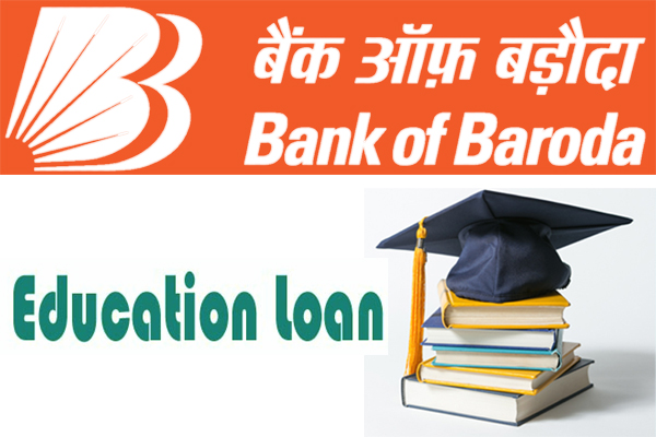Baroda Vidya Loan Scheme