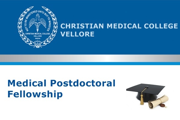 CMC Vellore Medical Postdoctoral Fellowship