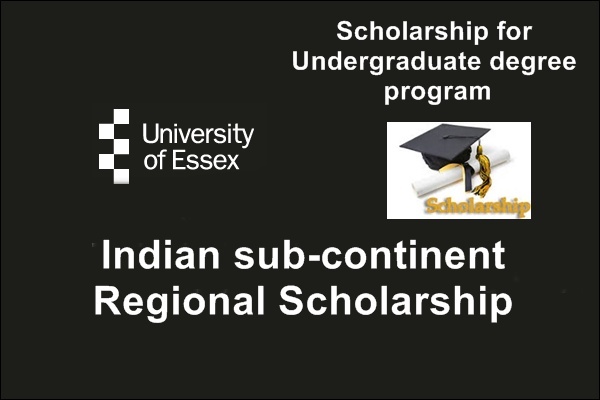 University of Essex UK Indian sub-continent Regional Scholarship