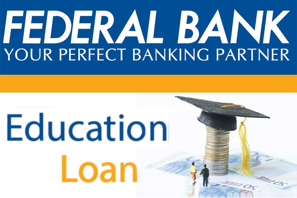 Federal Bank Special Vidya Loan