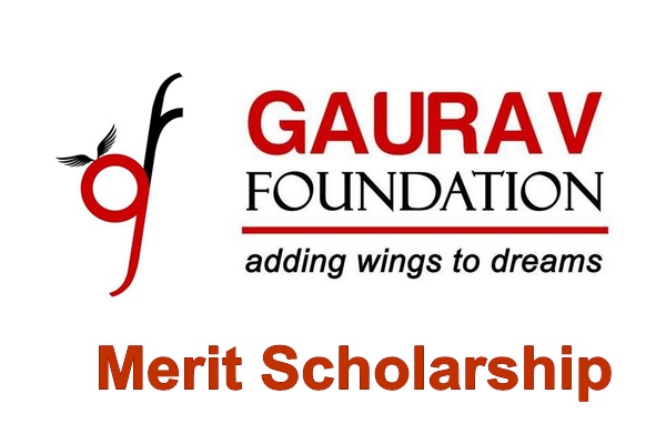 Gaurav Foundation Merit Scholarship