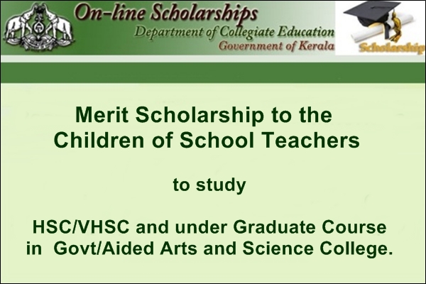 Kerala Directorate of Education Merit Scholarship to the Children of School Teachers