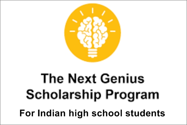 Next Genius Scholarship Program for Indian High School Students