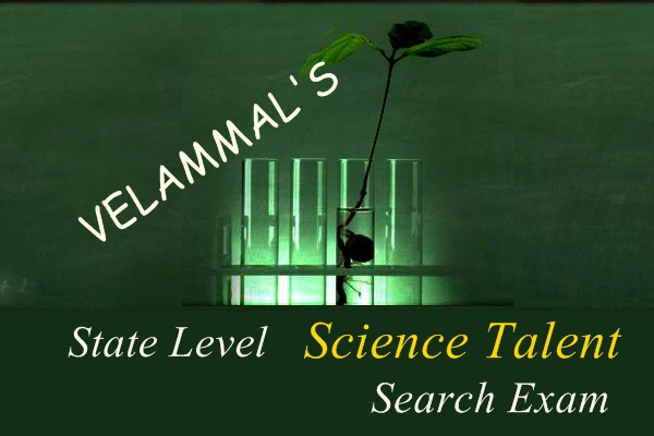 Velammal State Level Science Talent Search Exam