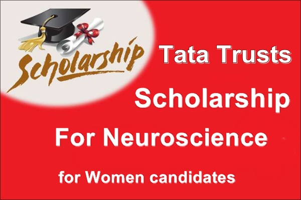 Tata Trusts Scholarship For Neuroscience