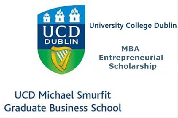 University College Dublin (UCD) Ireland MBA Entrepreneurial Scholarship