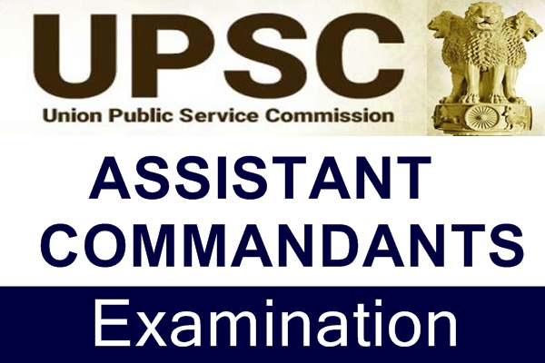 Central Police Force Assistant Commandants Examination