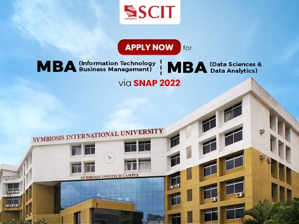 SCIT: Apply for new-age MBA (Data Sciences and Data Analytics) and MBA Specializations in IT Business Management via SNAP 2022- deadline closing