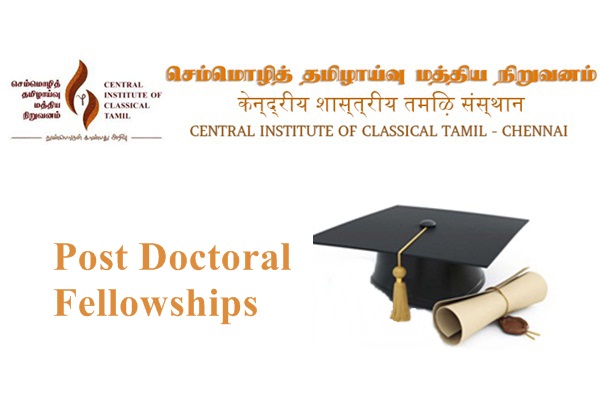 Central Institute of Classical Tamil, Chennai Post Doctoral Fellowships