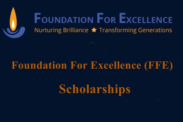 Foundation For Excellence (FFE) Scholarships