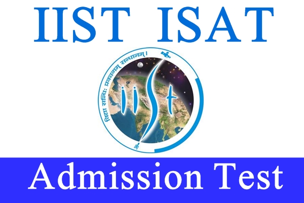 ISAT Admission Test (IIST, Thiruvananthapuram)