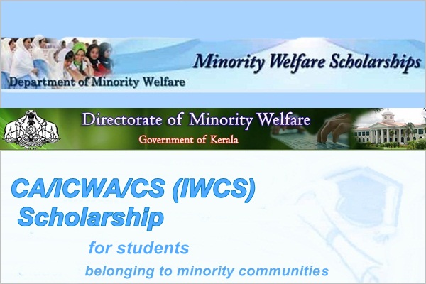 Kerala Directorate of Minority Welfare CA/ICWA/CS (IWCS) Scholarship