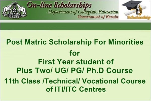 Kerala Directorate of Collegiate Education Post Matric Scholarship For Minority Students