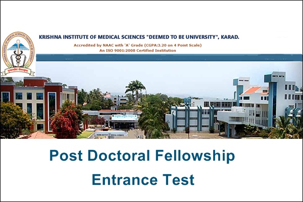 Krishna Institute of Medical Sciences Karad Post Doctoral Fellowships