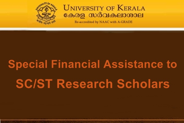 University of Kerala Special Financial Assistance to SC/ST Research Scholars