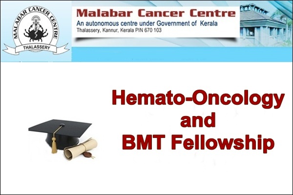 Malabar Cancer Centre Hemato-Oncology and BMT Fellowship