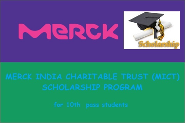 Merck India Charitable Trust MICT Scholarship Program