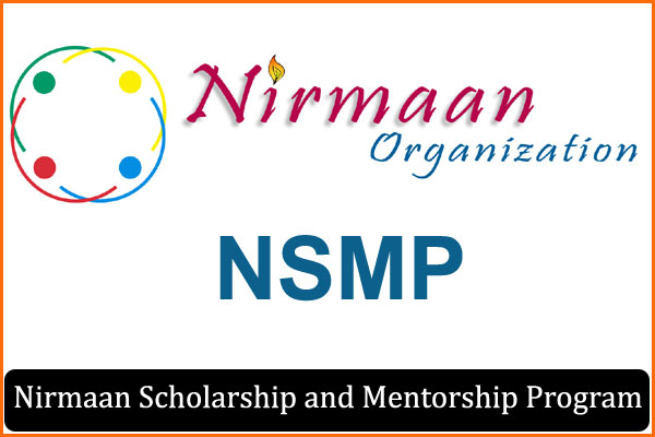 Nirmaan Scholarship and Mentorship Program (NSMP)
