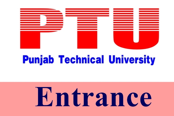 Punjab Technical University Combined Entrance Test (PTU CET)