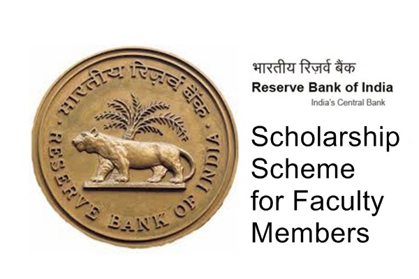 Reserve Bank of India Scholarship Scheme for Faculty Members
