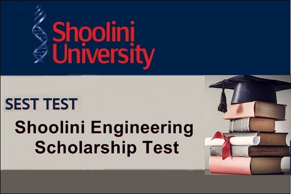 Shoolini Engineering Scholarship Test (SEST)