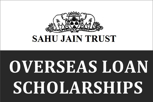 Sahu Jain Trust Overseas Loan Scholarships