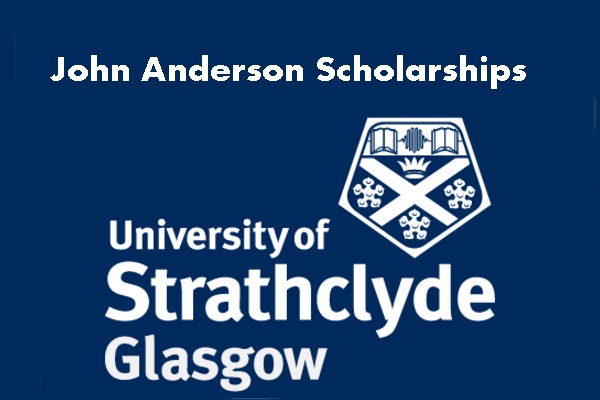 University of Strathclyde John Anderson Scholarships