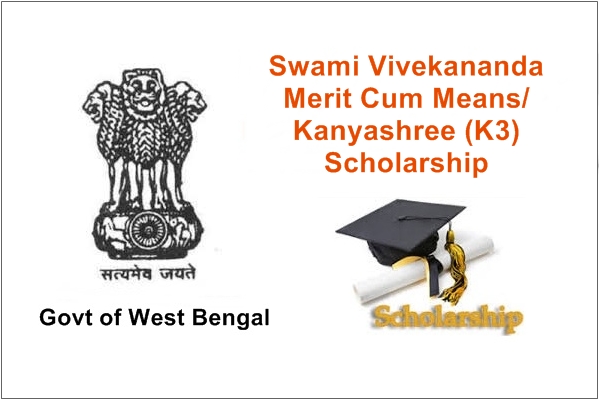 Swami Vivekananda Merit Cum Means/ Kanyashree (K3) Scholarship