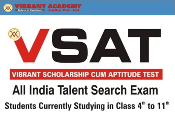 Vibrant Academy - VSAT VIBRANT Scholarship cum Admission Test